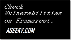 check vulnerabilities Framaroot