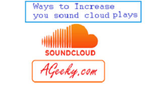 some tips to increase soundcloud plays