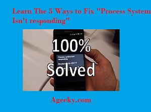 fix "process system isn't responding on your android device